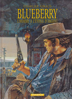 BLUEBERRY    " L'homme à L'étoile D'argent "    De CHARLIER /  GIRAUD    DARGAUD - Blueberry