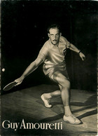 Tennis De Table * Ping Pong * Guy AMOURETTI Pongiste Français Né à Remiremont * Sport - Tafeltennis