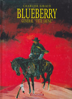 BLUEBERRY    " Général Tête Jaune"    De CHARLIER/  GIRAUD  DARGAUD - Blueberry