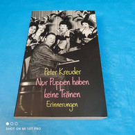 Peter Kreuder - Nur Puppen Haben Keine Tränen - Biographien & Memoiren