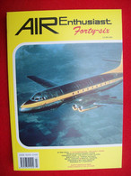 AIR ENTHUSIAST - N° 46  Del 1992  AEREI AVIAZIONE AVIATION AIRPLANES - Trasporti