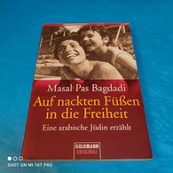 Masal Pas Bagdadi - Auf Nackten Füssen In Die Freiheit - Biographien & Memoiren