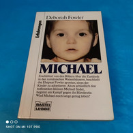 Deborah Fowler - Michael - Biographien & Memoiren