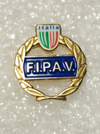 F.I.P.A.V. ITALY VOLLEYBALL FEDERATION - ASSOCIATION / Voleibol Pin - Badge - Pallavolo