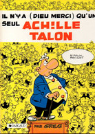 Il N'y A (dieu Merci) Qu'un Seul Achille Talon Par Greg - éditions Dargaud De 1988 - Achille Talon