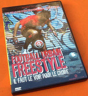 DVD  Football Urbain Freestyle  (2007)  Nacarat Prod - Deporte