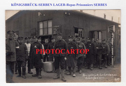 KÖNIGSBRÜCK-SERBEN Gefangenenlager-Prisonniers SERBES-CARTE PHOTO Allemande-Guerre 14-18-1 WK-Militaria- - Königsbrück