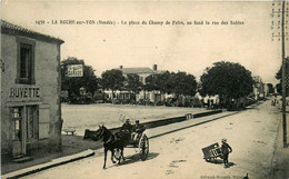 La Roche Sur Yon * La Place Du Champ De Foire * Buvette * Attelage * Cachet Au Dos : Infanterie - La Roche Sur Yon