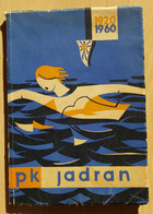 PK JADRAN SPLIT 1920 - 1960 Swimming Club Jadran Split Croatia - Zwemmen