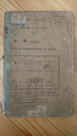 1878 TOULON - COLOMBIERES SUR ORB (HERAULT) ASTRUC LOUIS NE EN 1857 METIER BOULANGER - LIVRET OFFICIER MARINIER MARIN - - Documents