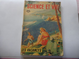 Science Et Vie - N° Hors Série " Les Vacances " -  1952 Scooter-camping 4cv-la Peche-la Voile Etc.... - Unclassified