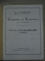 Vintage - Livre Gammes Et Exercices Pour La Clarinette Gaston Hamelin 1979 - Insegnamento