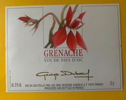 18443 - Grenache Vin De Pays D'Oc Georges Duboeuf - Flowers