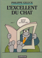 L'excellent Du Chat  EO   De PHILIPPE GELUCK    CASTERMAN - Geluck