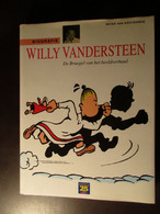 Willy Vandersteen - Biografie - De Bruegel Van Het Beeldverhaal - Door P. Van Hooydonck - 1994 - Zonder Classificatie