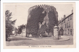 10 - THIOVILLE - - La Tour Aux Puces - Thionville