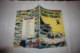 LES AVENTURES DE BUCK DANNY  N°26  "Le Retour Des Tigres Volants"   1977  DUPUIS   BD SOUPLE  TBE - Buck Danny