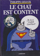 Le Chat Est Content    ( Neuf Sous Blister)    De PHILIPPE GELUCK    CASTERMAN - Geluck