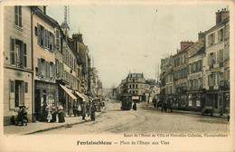 Fontainebleau * La Place De L'étape Aux Vins * Relieur GOUJAT * Tramway Tram * Café De L'union - Fontainebleau