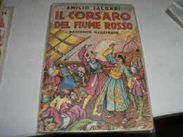 LIBRETTO"IL CORSARO DEL FIUME ROSSO" EMILIO SALGARI  CASA EDITRICE SONZOGNO - Actie En Avontuur