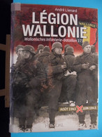 Legion Wallonie Par A. Lienard 1941 à 1943 Dédicacé Par L'auteur Heimdal 2015 L. Degrelle Etat Neuf - War 1939-45