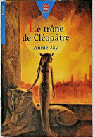 Le Trône De Cléopâtre - Annie Jay - Hachette
