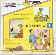 Disque 45 Tours (disque Livre à 3 Volets) Pergola N° 700.400 Rondes Enfantines N° 1 - 4 Titres (AN) - Enfants