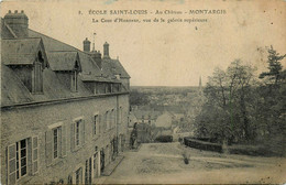 Montargis * école St Louis * La Cour D'honneur Vue De La Galerie Supérieure - Montargis