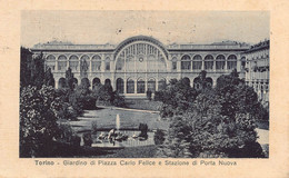 0440 "TORINO - GIARDINO DI PIAZZA CARLO FELICE E STAZIONE PORTA NUOVA" CART SPED 1915 - Stazione Porta Nuova