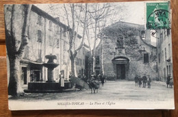 SOLLIES-TOUCAS - La Place Et L’Église - Sollies Pont