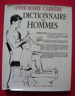 Dictionnaire Des Hommes – Anne-Marie Carrière - Dictionnaires