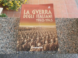 La Gverra Degli Italiani 1940 - 1945 - Piero Melograni - Historia, Filosofía Y Geografía