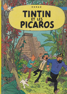 TINTIN " TINTIN ET LES PICAROS " - Hergé