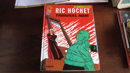 RIC HOCHET N°32 TRIBUNAL NOIR    TIBET DUCHATEAU - Ric Hochet