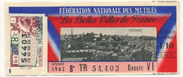 FRANCE - Loterie Nationale - 1/10ème Les Belles Villes De France - 3 Nouveaux Francs - 1962 - POITIERS - Lottery Tickets