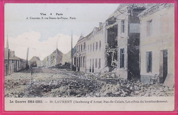 62-188   SAINT LAURENT  Faubourg D'Arras Les Effets Du Bombardement - Saint Laurent Blangy