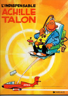 L'indispensable Achille Talon par Greg - éditions Dargaud De 1991 - Achille Talon