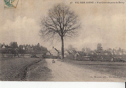 02- Vic Sur Aisne Vue Generale Prise De Berny - Vic Sur Aisne