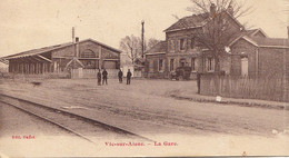 02- Vic Sur Aisne La Gare - Vic Sur Aisne
