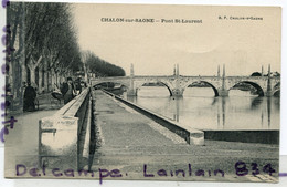 - Chalon Sur SAONE - Pont St Laurent, Animation à Gauche, Non écrite, Coins Impeccables, TTBE, Scans. - Chalon Sur Saone