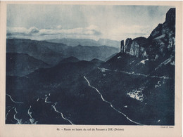 Pour L'Enseignement Vivant (24x18cm) - Vues Geographiques - Route Du Col Du Rousset A Die - Géographie