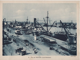 Pour L'Enseignement Vivant (24x18cm) - Vues Geographiques - Port De Nantes - Loire Inferieure - Aardrijkskunde