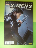 XMEN  2 Le Per&lude - N° 16 - Avril  2003- Marvel - Panini Comics - - X-Men