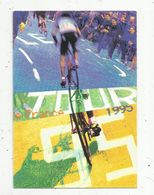 Cp, Sports , Cyclisme, Tour De France , 1995; Publicité ; DYNAPOST Gére Le Courrier Du Tour, Vierge - Ciclismo