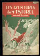 Livres D'aventures - Les Aventures De Mr Paturel - André Galopin - N° 29 - La "Galera" - Frais De Port  : € 1.95 - Other & Unclassified