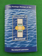 Brochure “The Postage Stamps Of The Principality Of Sealand“, 55 Pages, March 2021 - Cinderella / Fantasiepostzegels