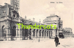 CPA ARLON  LA GARE - Arlon