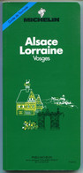 Guide MICHELIN - Alsace Lorraine Vosges - 3ème édition - 1989 - Michelin-Führer