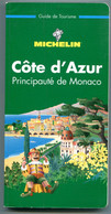 Guide MICHELIN - Côte D'Azur - Principauté De Monaco - 1997 - Michelin-Führer