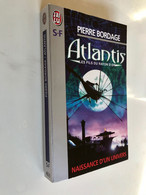 J’AI LU S.F. N° 4829    ATLANTIS    Les Fils Du Rayon D’or    PIERRE BORDAGE    375 Pages - 1999 Tbe - J'ai Lu